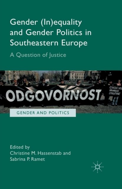 Gender (In)equality and Gender Politics in Southeastern Europe