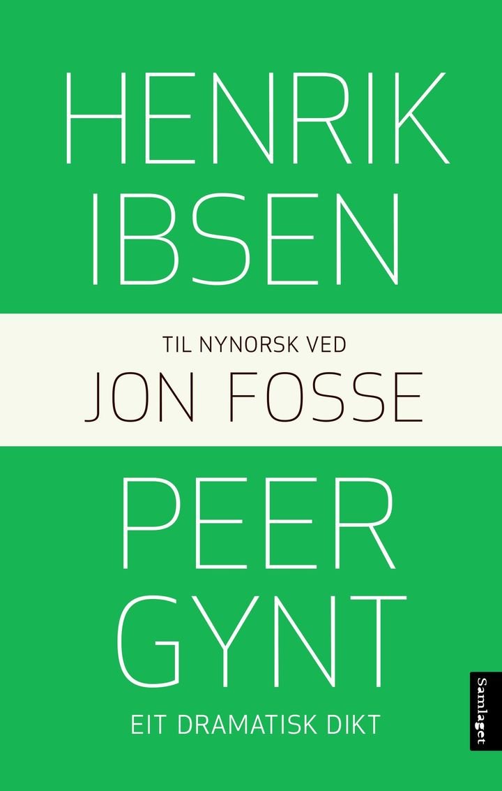 Peer Gynt - eit dramatisk dikt
