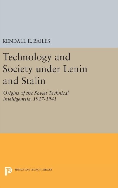 Technology and Society under Lenin and Stalin