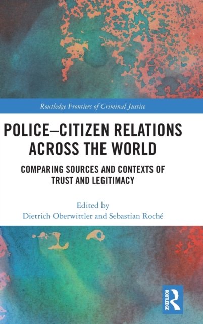 Police-Citizen Relations Across the World