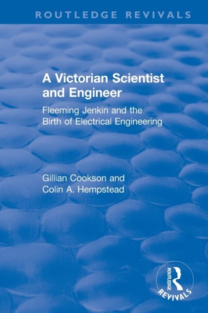 A Victorian Scientist and Engineer