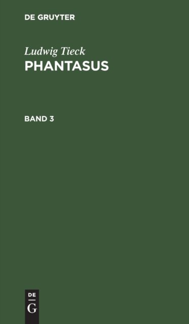 Ludwig Tieck: Phantasus. Band 3