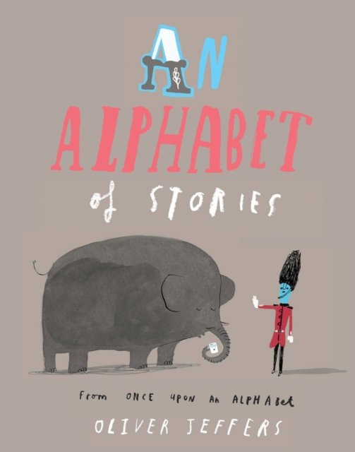 AN ALPHABET OF STORIES PB