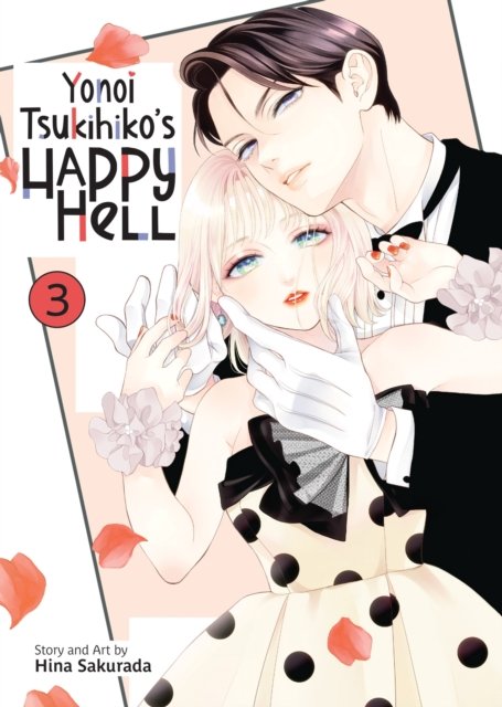 Yonoi Tsukihiko''s Happy Hell Vol. 3