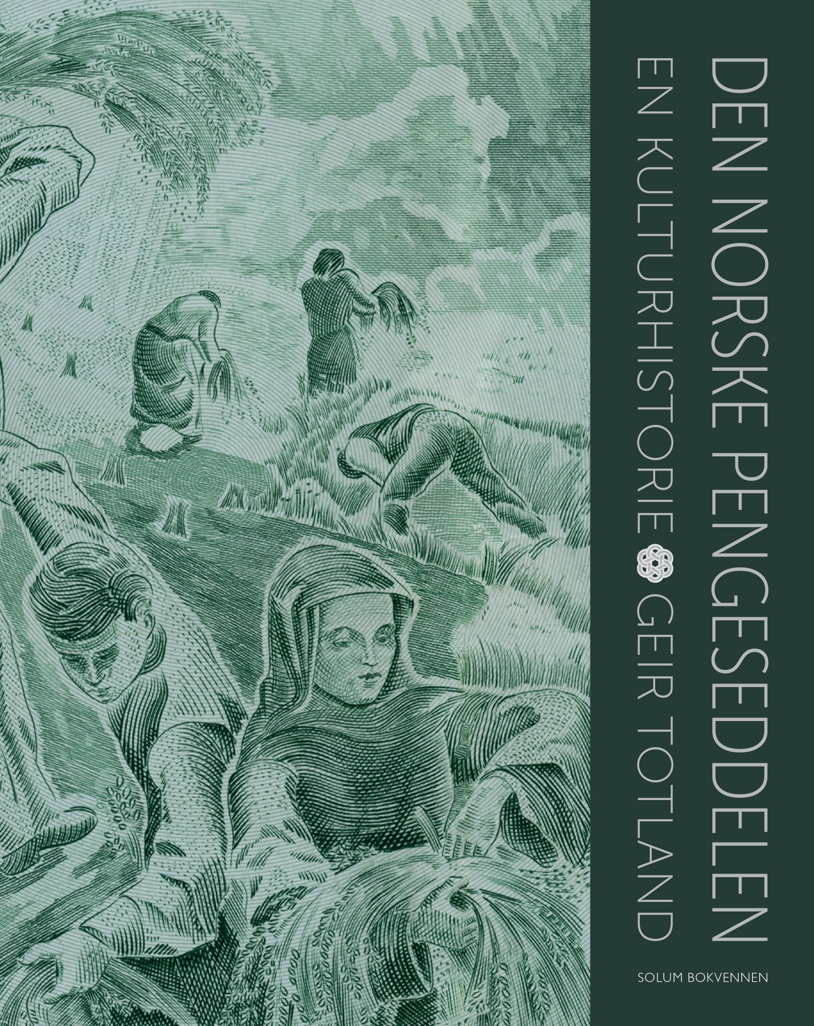 Den norske pengeseddelen - en kulturhistorie