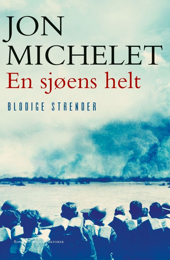 En sjøens helt - Blodige strender : roman