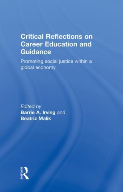 Critical Reflections on Career Education and Guidance