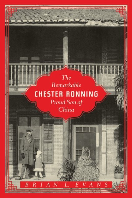 The Remarkable Chester Ronning