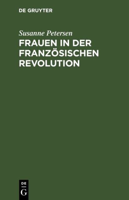 Frauen in Der Franzosischen Revolution