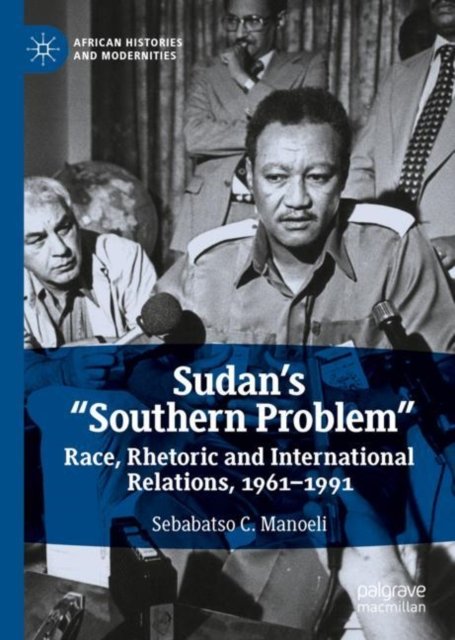 Sudan''s "Southern Problem"