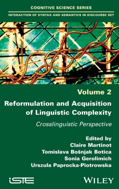 Reformulation and Acquisition of Linguistic Complexity –  Crosslinguistic Perspective