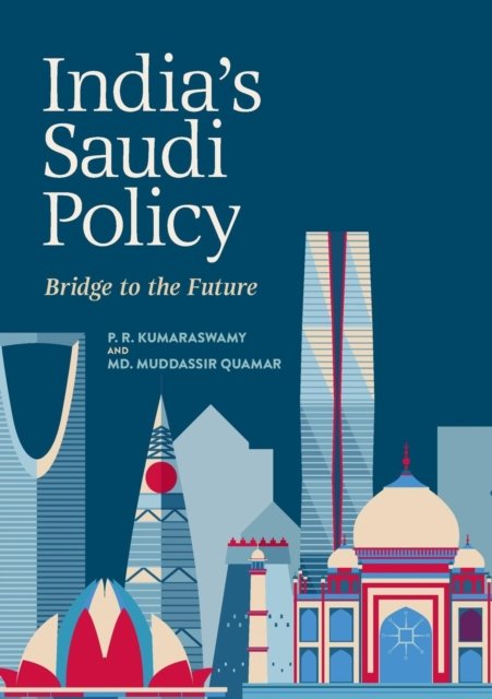 India''s Saudi Policy