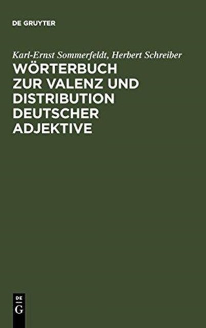 Worterbuch zur Valenz und Distribution deutscher Adjektive