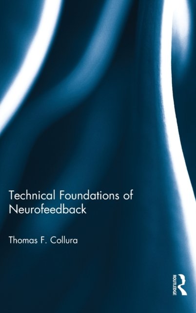 Technical Foundations of Neurofeedback