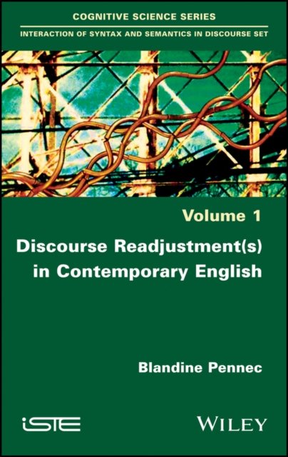 Discourse Adjustments and Re–adjustments in Contemporary English