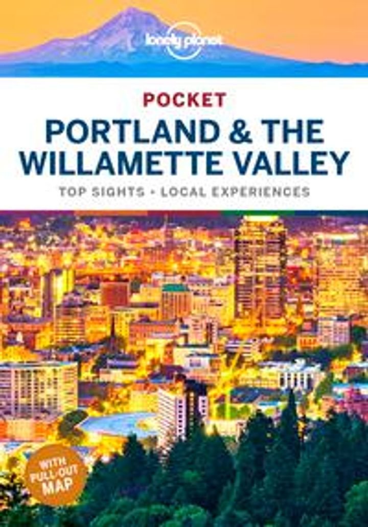 Pocket Portland & the Willamette Valley