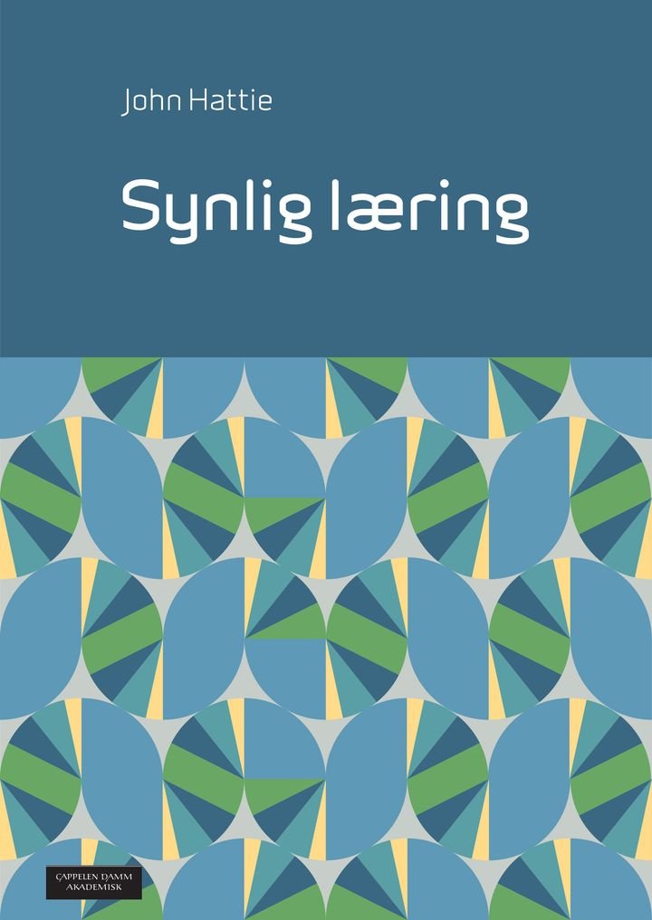 Synlig læring - et sammendrag av mer enn 800 metaanalyser av skoleprestasjoner