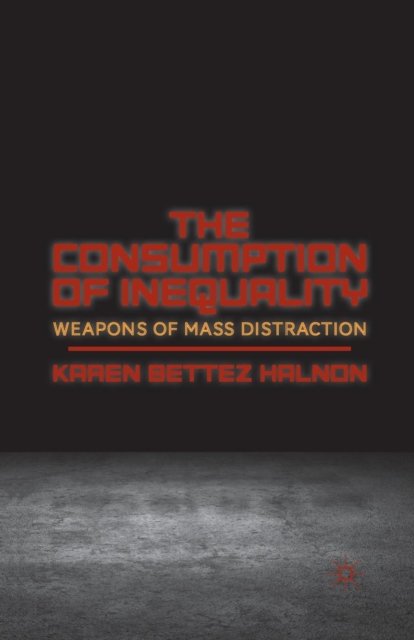 The Consumption of Inequality