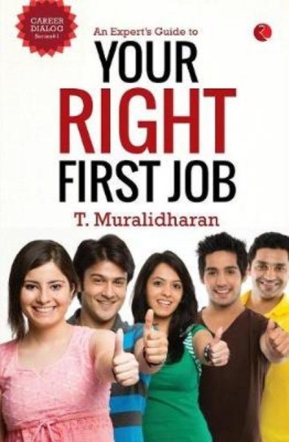 Expert''s Guide to Your First Right Job