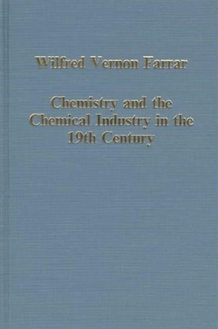 Chemistry and the Chemical Industry in the 19th Century