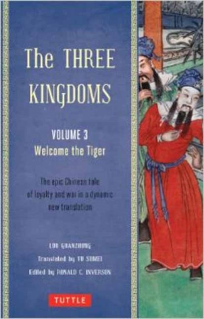 The Three Kingdoms, Volume 3: Welcome The Tiger