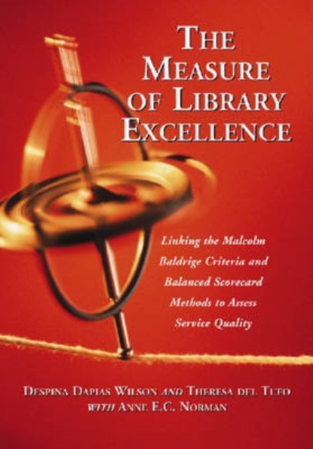 The Measure of Library Excellence