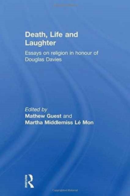 Death, Life and Laughter