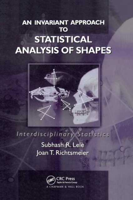 An Invariant Approach to Statistical Analysis of Shapes