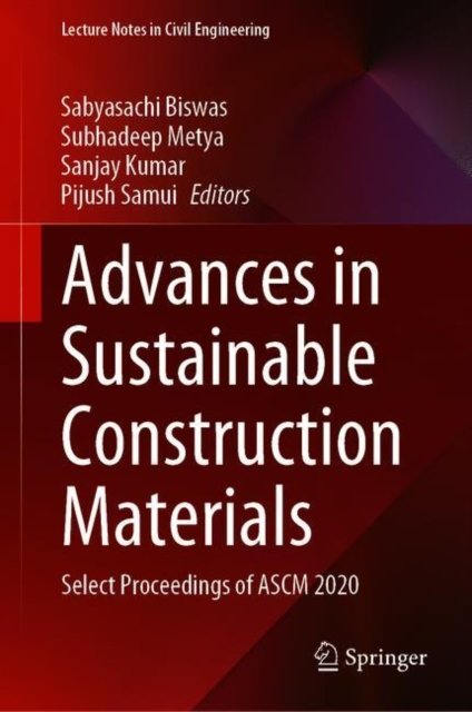 Advances in Sustainable Construction Materials