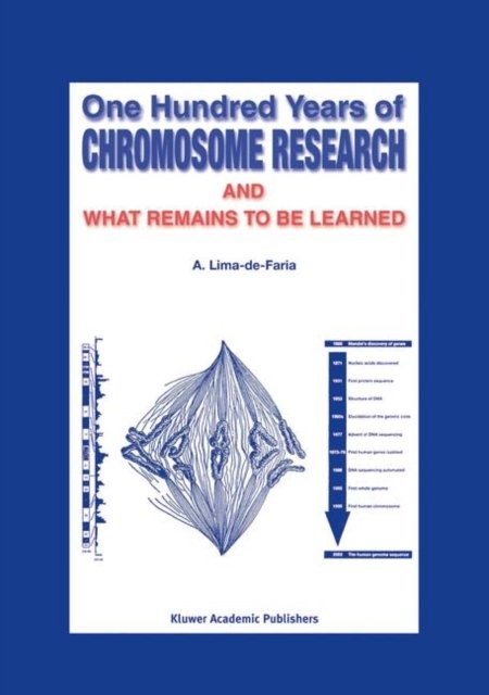 One Hundred Years of Chromosome Research and What Remains to Be Learned