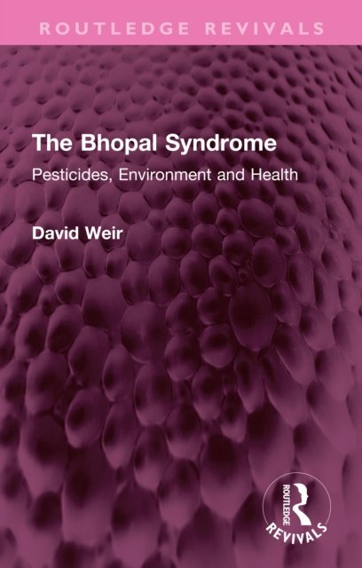 The Bhopal Syndrome