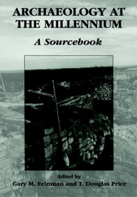 Archaeology at the Millennium