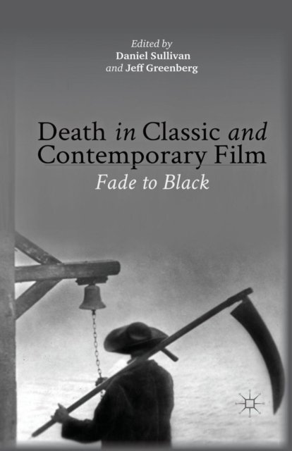 Death in Classic and Contemporary Film