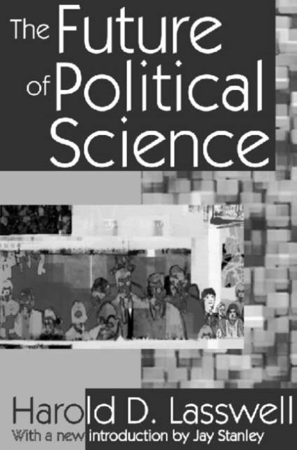 The Future of Political Science