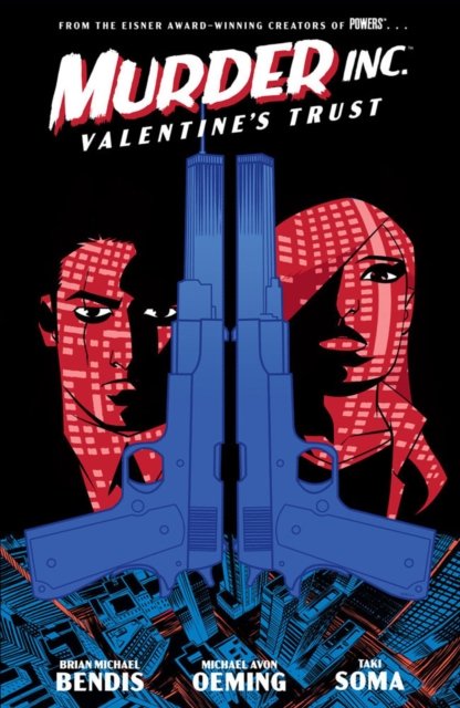 Murder Inc. Volume 1: Valentine''s Trust