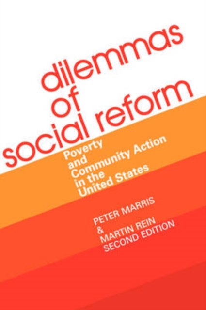 Dilemmas of Social Reform