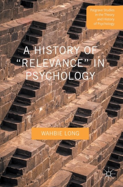 A History of “Relevance” in Psychology