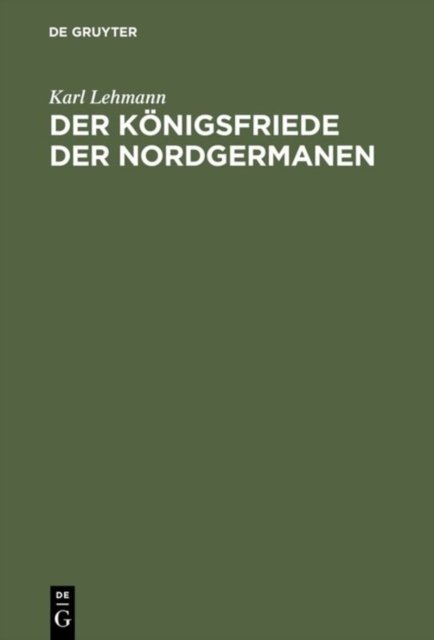 Der Konigsfriede der Nordgermanen
