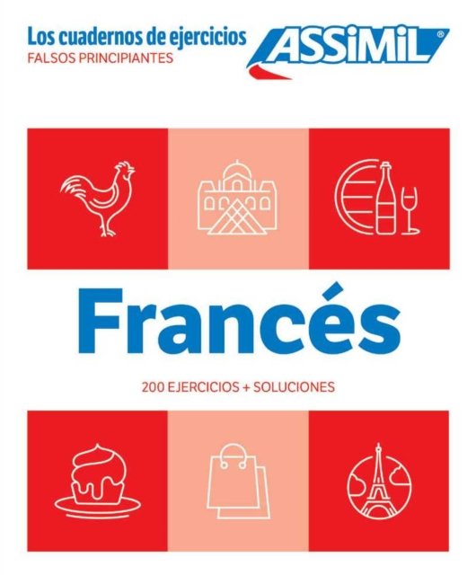Cuaderno Ejercicios Frances Falsos Principiantes