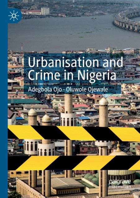 Urbanisation and Crime in Nigeria