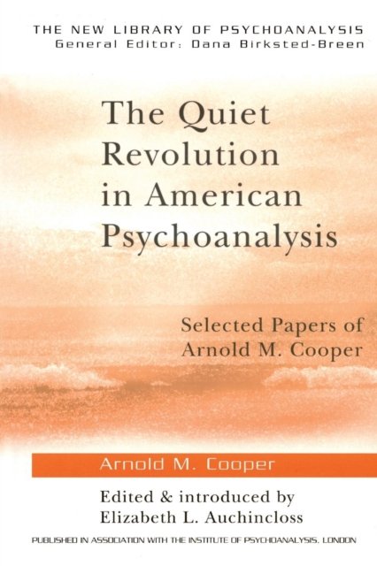The Quiet Revolution In American Psychoanalysis