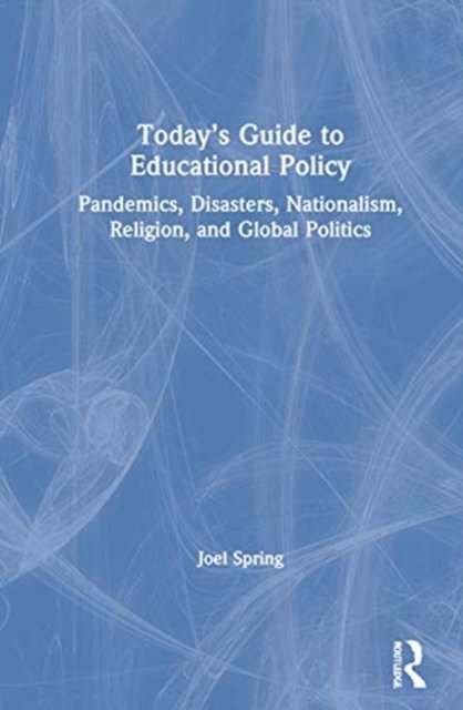 Today’s Guide to Educational Policy