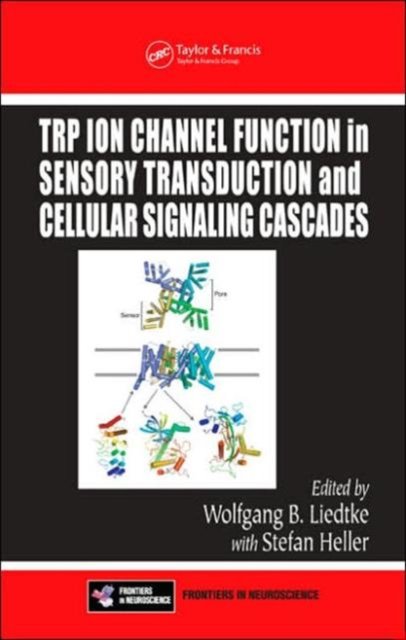 Trp Ion Channel Fuction in Sensory Transduction and Cellular Signaling Cascades