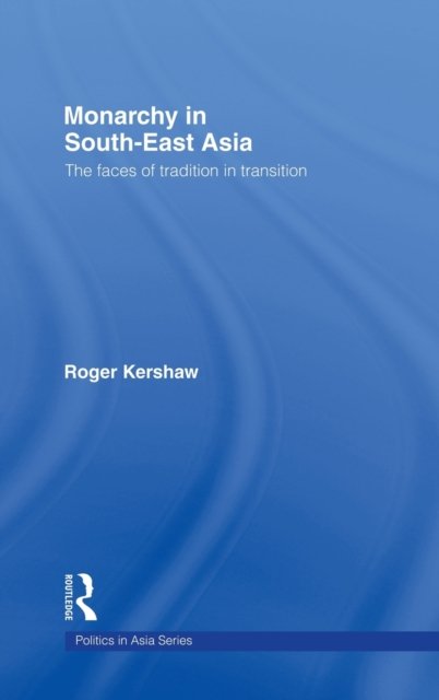 Monarchy in South East Asia