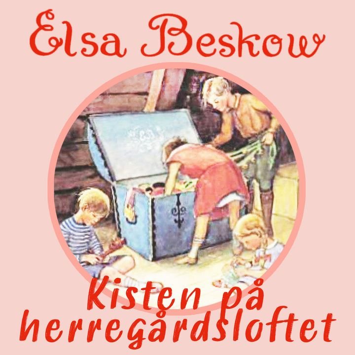Kisten på herregårdsloftet - eventyr