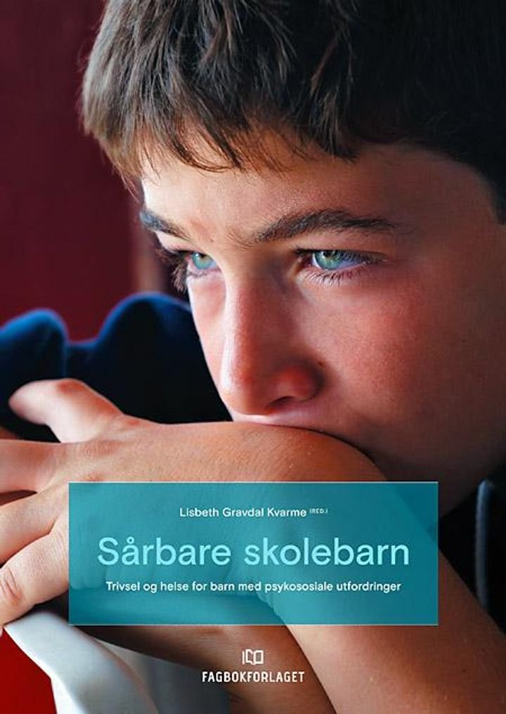 Sårbare skolebarn - trivsel og helse for barn med psykososiale utfordringer
