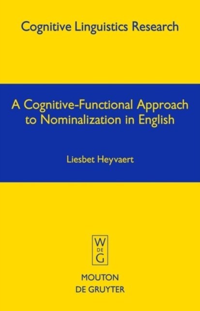 Cognitive-Functional Approach to Nominalization in English