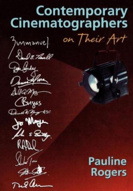 Contemporary Cinematographers on Their Art