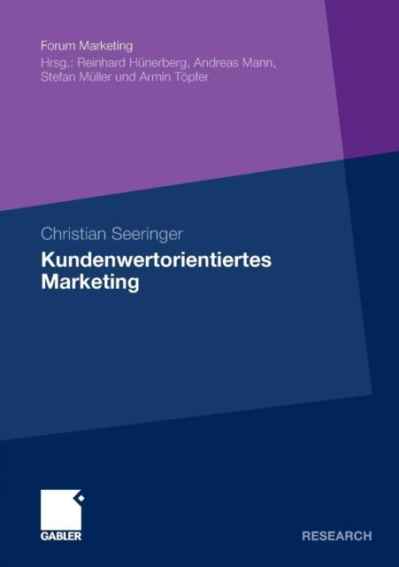 Kundenwertorientiertes Marketing