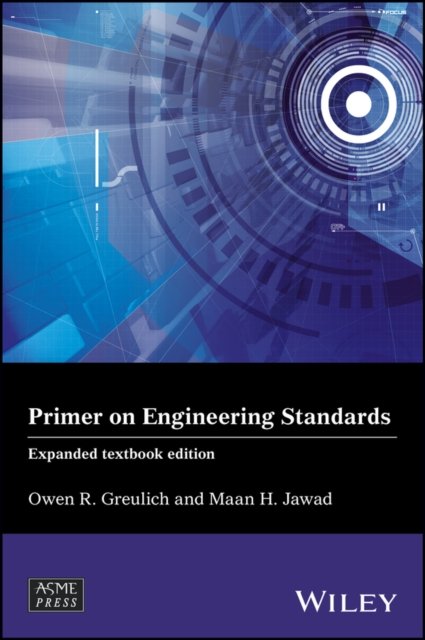 Primer on Engineering Standards – Expanded Textbook edition